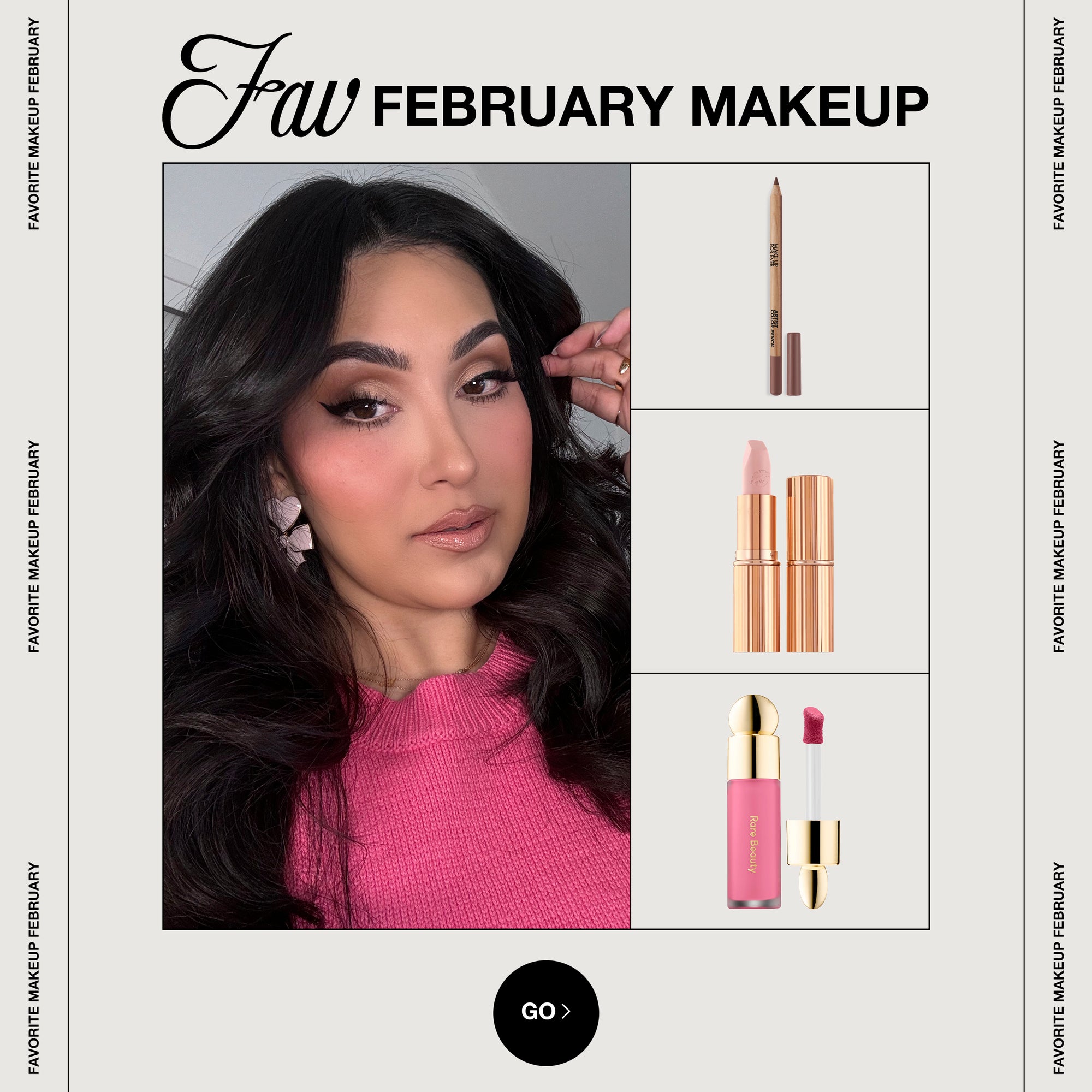 Favorite February Makeup